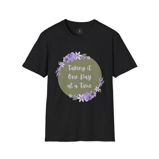 Taking it One Day at a Time Spiritual T-shirt Unisex Softstyle Gildan 64000- FREE USA Shipping